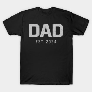 Dad Est 2024 New Dad Soon to be Dad Anniversary Fathers Day T-Shirt